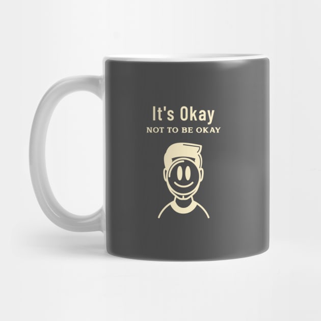 It's Okay Not to Be Okay Men's Mental Health by Wo:oM Atelier